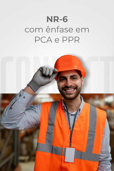Equipamentos de Proteção Individual – EPI com Ênfase em PCA E PPR