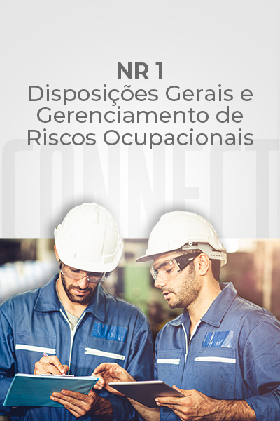 NR 1 – Disposições Gerais e Gerenciamento de Riscos Ocupacionais