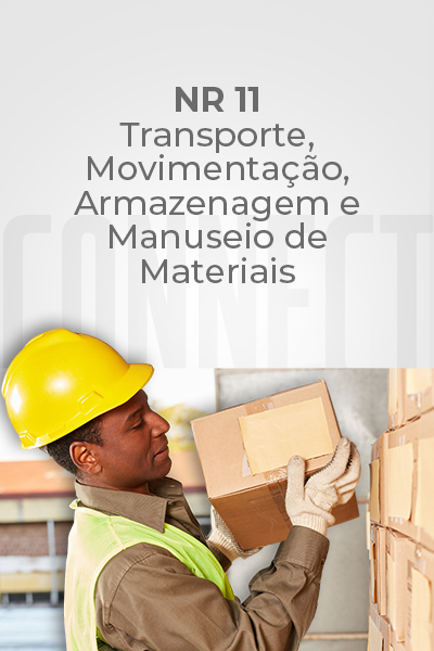 NR 11 – Segurança do Trabalho no Transporte, Movimentação, Armazenagem e Manuseio de Materiais