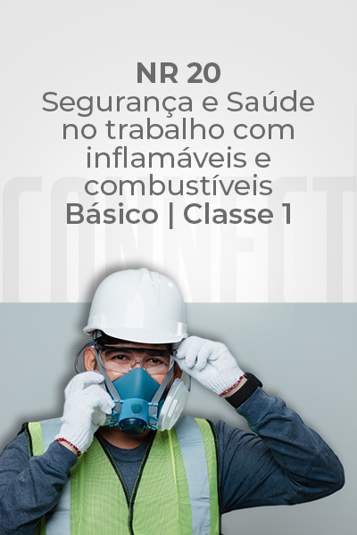 NR 20 – Segurança e Saúde no Trabalho com Inflamáveis e Combustíveis (Básico Classe I)