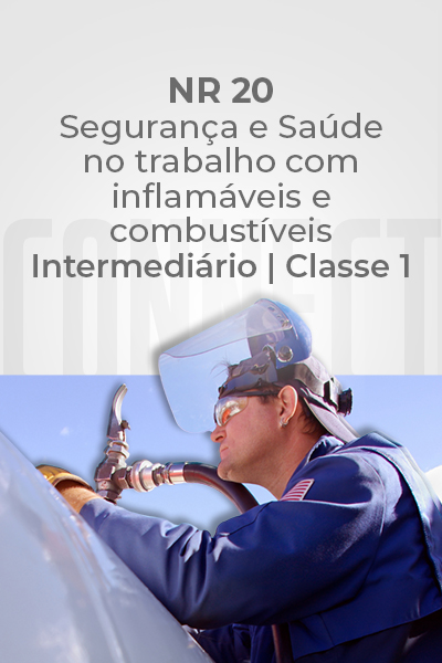 NR 20 – Segurança e Saúde no Trabalho com Inflamáveis e Combustíveis/ Intermediário Classe I