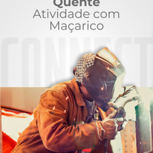 NR 34 – Trabalho a Quente – Atividade com Maçarico