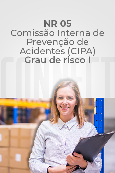 NR 05 – Comissão Interna de Prevenção de Acidentes (CIPA) – Grau de risco I