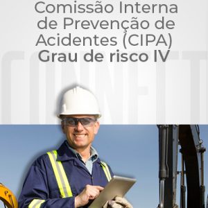 NR 05 – Comissão Interna de Prevenção de Acidentes (CIPA) – Grau de Risco IV