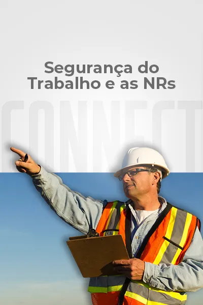 Segurança do Trabalho e as NRs