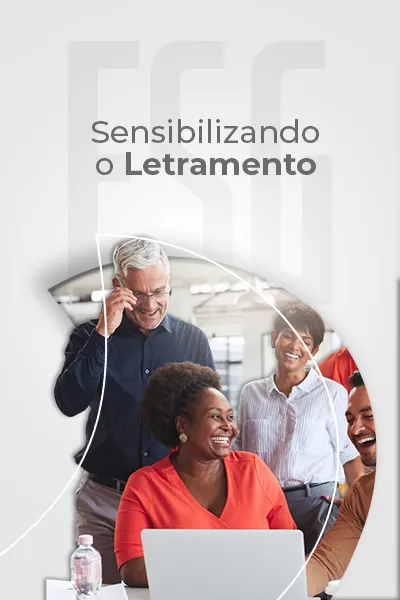 Sensibilização e Letramento